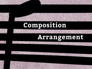 Composition and arrangement